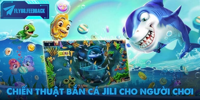 Kho phiên bản game JILI Bắn cá đa dạng, phù hợp nhiều phong cách bắn và cấp độ người chơi