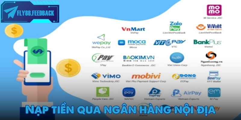 Sử dụng ngân hàng nội địa để nạp tiền Fly88